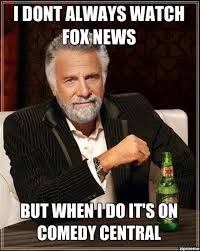I Don&#39;t Always Watch Fox News | Meme and Funny via Relatably.com