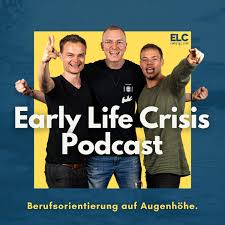 Early Life Crisis Podcast