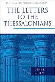 The Letters to the Thessalonians (The Pillar New Testament ...