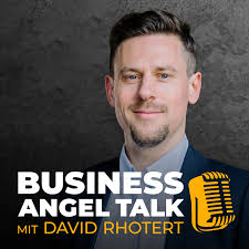 Business Angel Talk mit David Rhotert