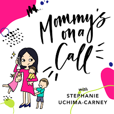Mommy's on a Call - Health & Wellness for Modern Moms, Entrepreneurship, Work-Life Balance, Self-Care Habits, Mindful Parenting