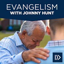 Evangelism with Johnny Hunt