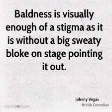 Johnny Vegas Quotes | QuoteHD via Relatably.com