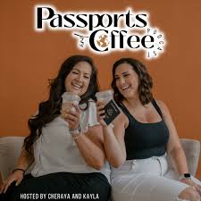 Passports and Coffee Podcast