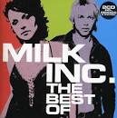 Milk Inc.: The Best Of