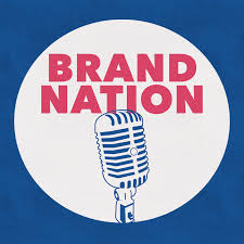 The Brand Nation Podcast