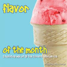 Image result for flavor of the month