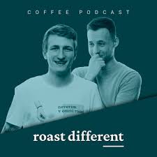 Podcast o káve Roast Different