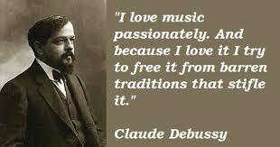 Quotes by Claude Debussy @ Like Success via Relatably.com