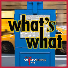 The WFUV "What's What" Podcast