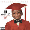 Tha Carter IV [Deluxe Clean Version]
