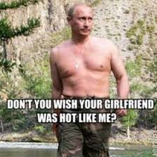 Russia has banned memes, so here&#39;s the best ones of Vladimir Putin ... via Relatably.com