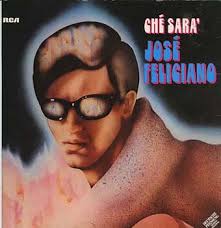 Albumcover <b>Jose Feliciano</b> - Che Sara Coveransicht: <b>Jose Feliciano</b> - Che Sara - feliciano_che_sera