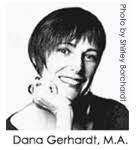... ist Dana Gerhardt eine international anerkannte Astrologin.