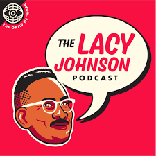 The Lacy Johnson Podcast