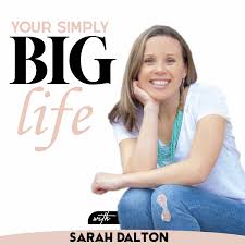 Your Simply Big Life