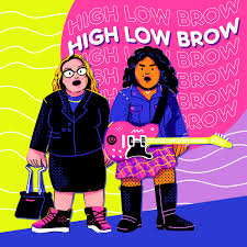 High Low Brow