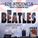 101 Strings Play a Tribute to the Beatles