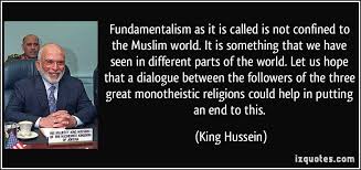 Fundamentalism as it is called is not confined to the Muslim world ... via Relatably.com