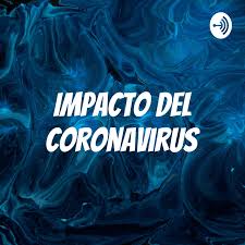 Impacto Del Coronavirus