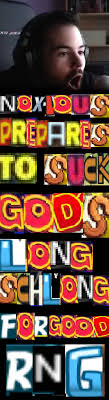 Noxious needs God&#39;s Long Schlong | Expand Dong | Know Your Meme via Relatably.com