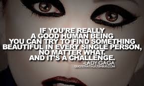 Quotes Lady Gaga Fan. QuotesGram via Relatably.com