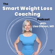 The Smart Weight Loss Coaching Podcast