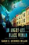 An Angry-Ass Black Woman (by Karen Quinones Miller) Paperback - AnAngryAssBlackWoman