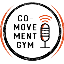 Co-Movement Gym Podcast