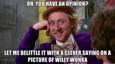 Willy Wonka memes on Pinterest | Willy Wonka, Meme and Haha So True via Relatably.com