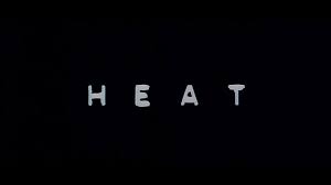 The above picture is an image of the movie title Heat