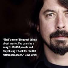 dave grohl quote. | QUOTE ME. | Pinterest | Dave Grohl, Music and ... via Relatably.com