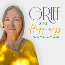 Grief & Happiness