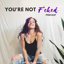 You're Not F*cked