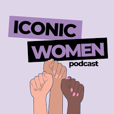 ICONIC WOMEN PODCAST with Sarah Heeter