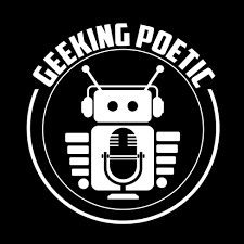 Geeking Poetic Podcast