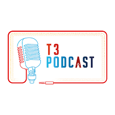 T3 Podcast