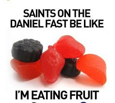 Saints on the Daniel fast be like I&#39;m eating fruit via Relatably.com