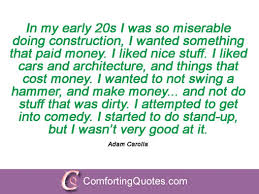 Best Adam Carolla Sayings | ComfortingQuotes.com via Relatably.com