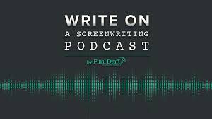 Write On: A Screenwriting Podcast
