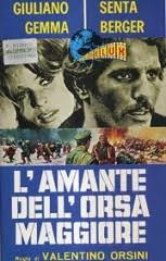 L&#39;amante dell&#39;orsa maggiore è un film del 1972 diretto da Valentino Orsini - la-locandina-di-l-amante-dell-orsa-maggiore-128589_medium