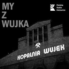 My z Wujka | Radio Katowice