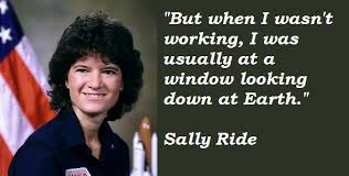 Sally Ride&#39;s quotes, famous and not much - QuotationOf . COM via Relatably.com