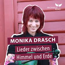 Monika Drasch - Lieder zwischen Himmel und Erde