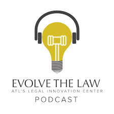 Evolve the Law Podcast - A Catalyst For Legal Innovation