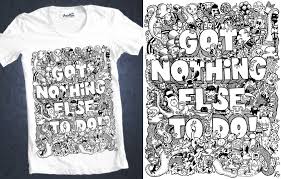 Got Nothing Else To Do Tee by *lei-melendres on deviantART - got_nothing_else_to_do_tee_by_lei_melendres-d49b0ri