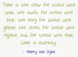 Henry van Dyke Quote About Time - Awesome Quotes About Life via Relatably.com