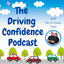 The Driving Confidence Podcast