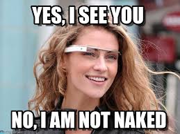 Google Glass In Every Day Life memes on Memegen via Relatably.com