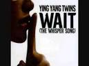 Wait (The Whisper Song) Remix